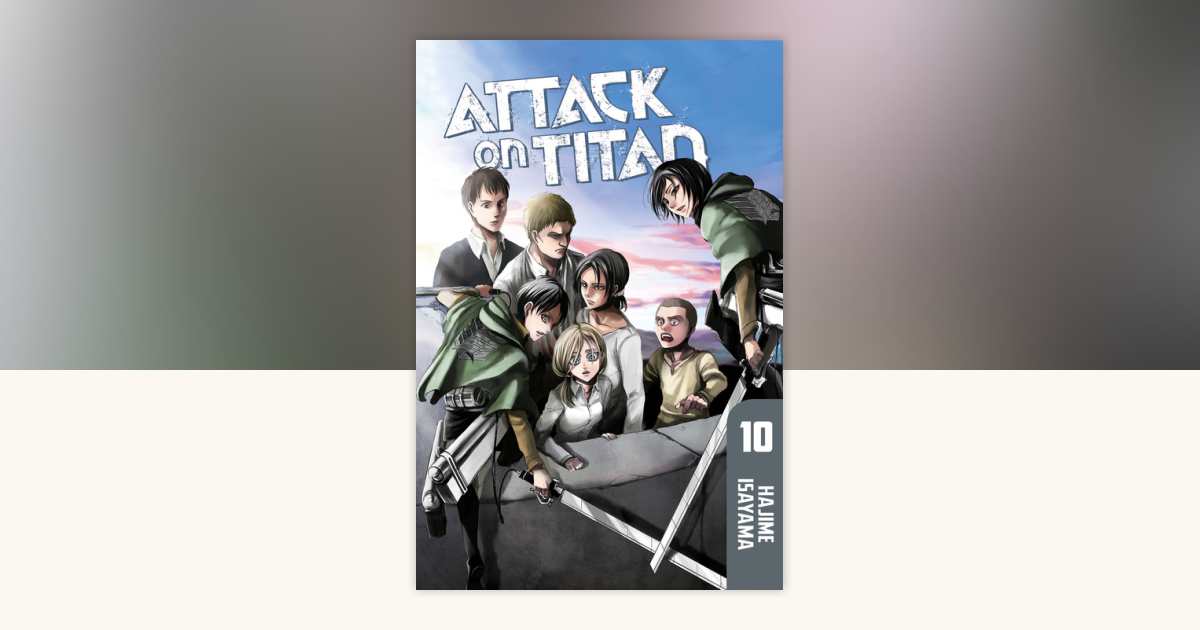 Attack on Titan 10 by Hajime Isayama: 9781612626765