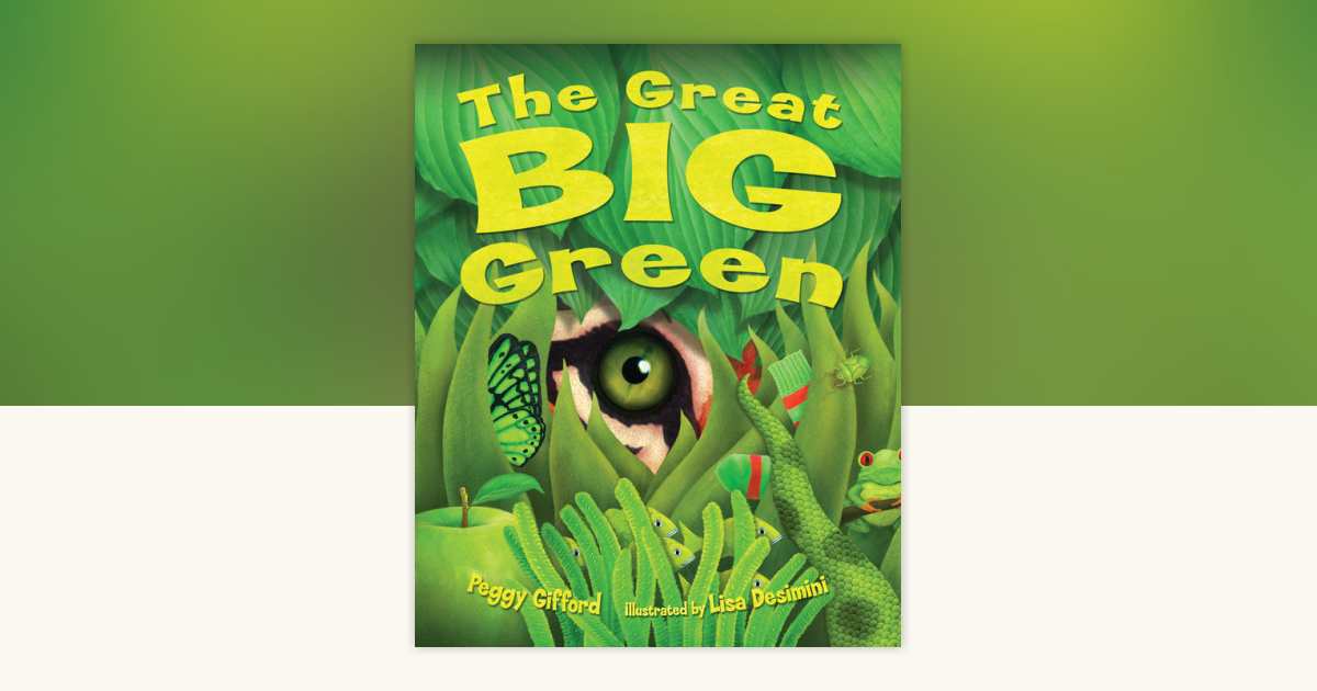 The Great Big Green by Peggy Gifford: 9781620916292