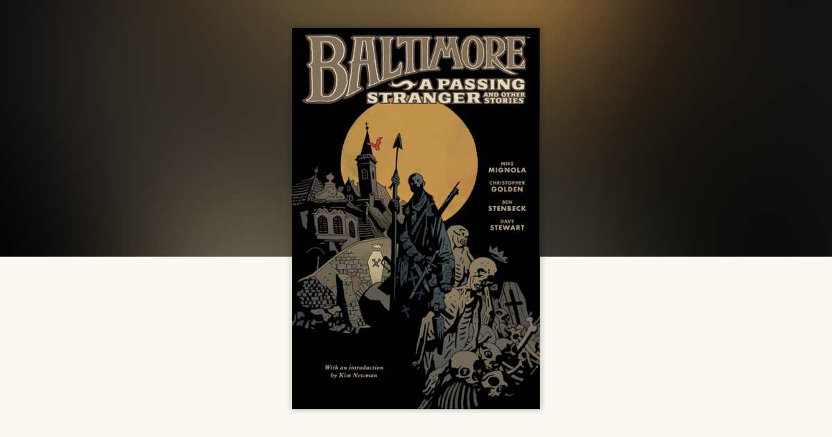 Baltimore Volume 3: A Passing Stranger and Other Stories by Mike 