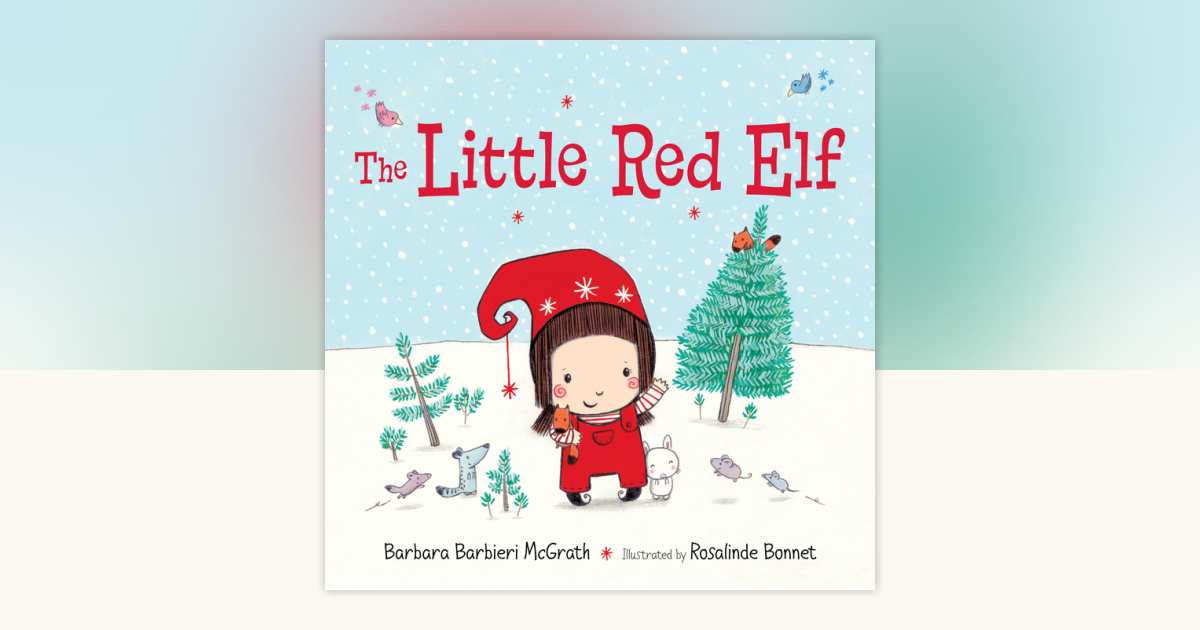 The Little Red Elf by Barbara Barbieri McGrath: 9781623548483 ...