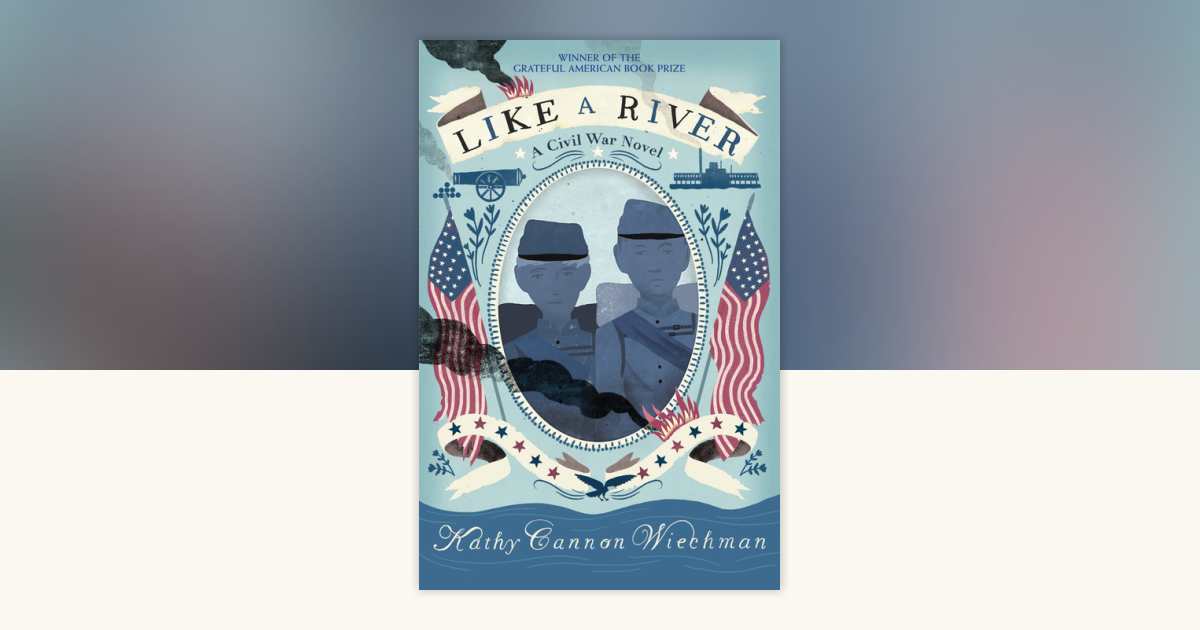 Like a River by Kathy Cannon Wiechman 9781629792095