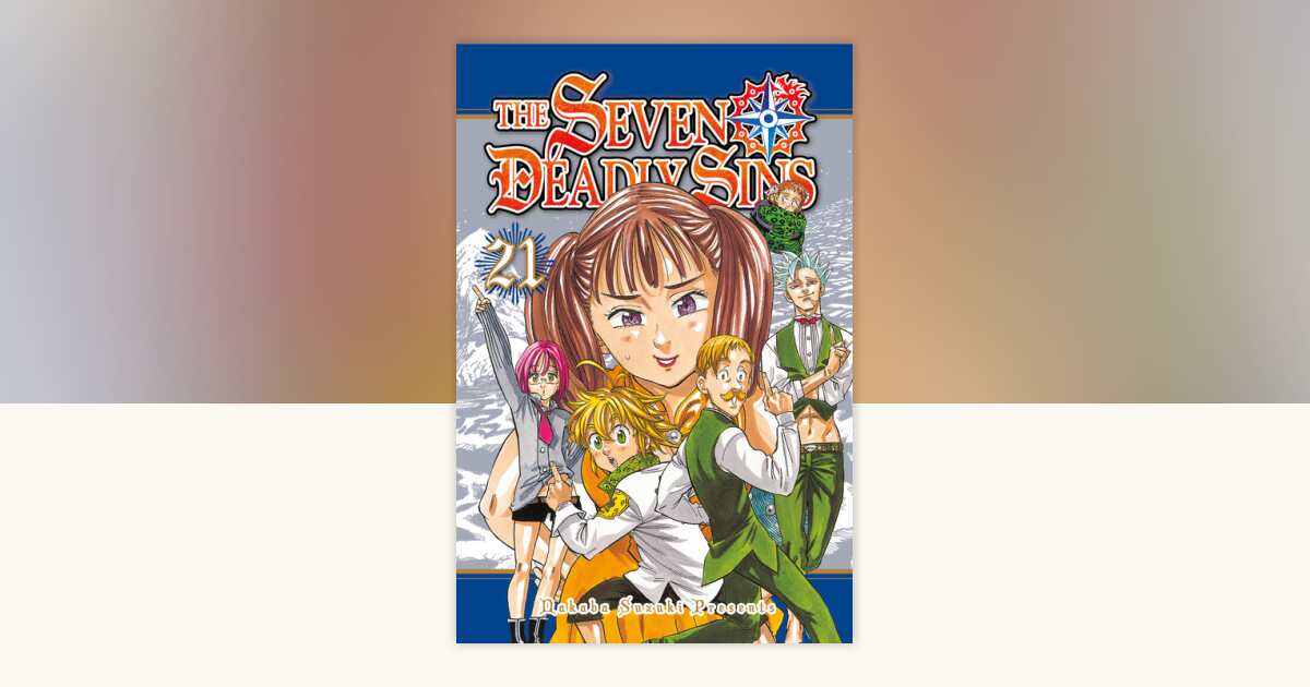 The Seven Deadly Sins 21 by Nakaba Suzuki: 9781632364425