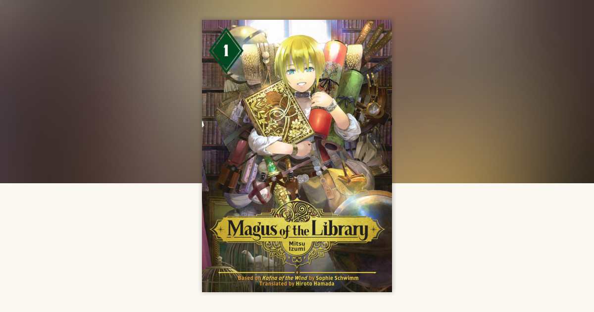 Magus of the Library 1 by Mitsu Izumi: 9781632368232