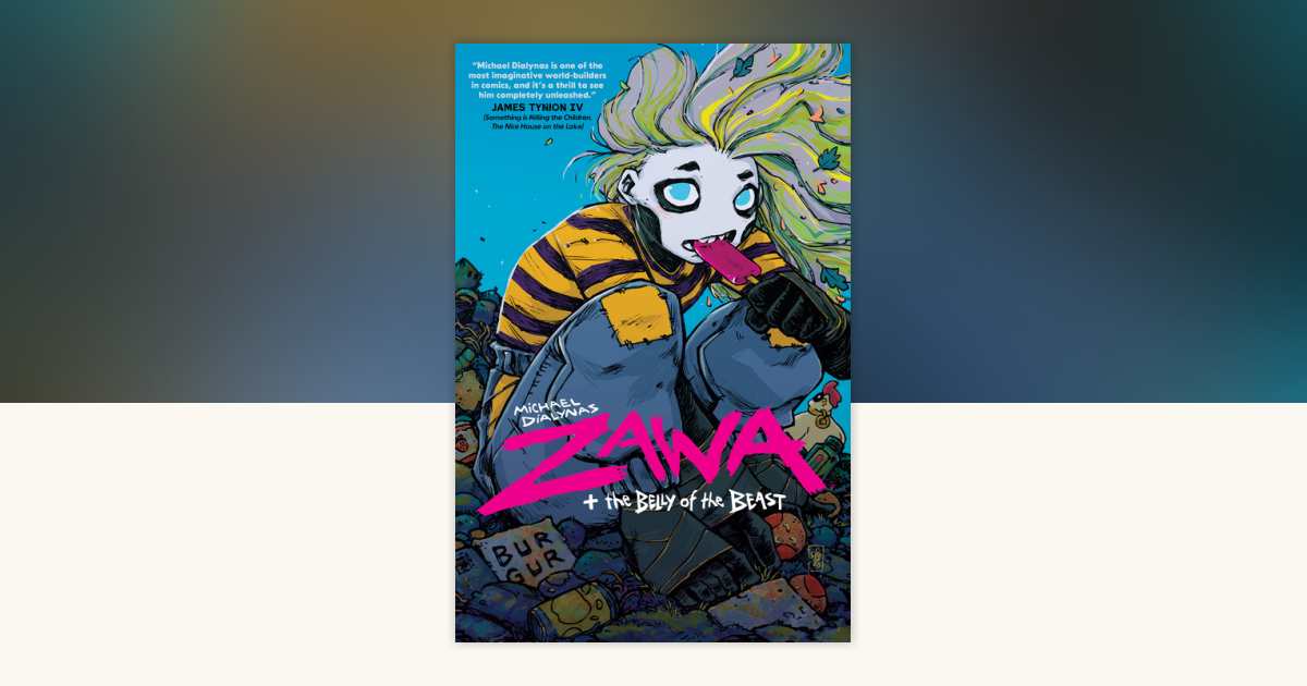 Zawa + The Belly of the Beast by Michael Dialynas: 9781637969427