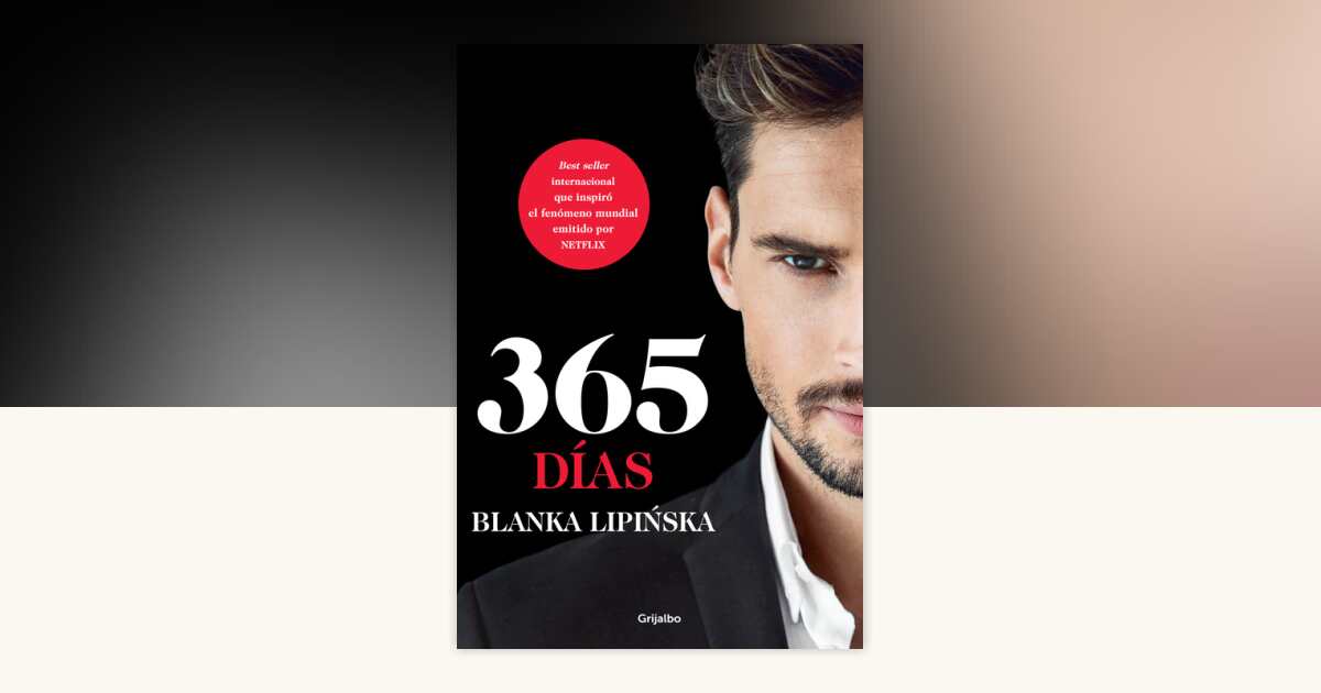 365 días / 365 Days by Blanka Lipinska: 9781644733929 ...