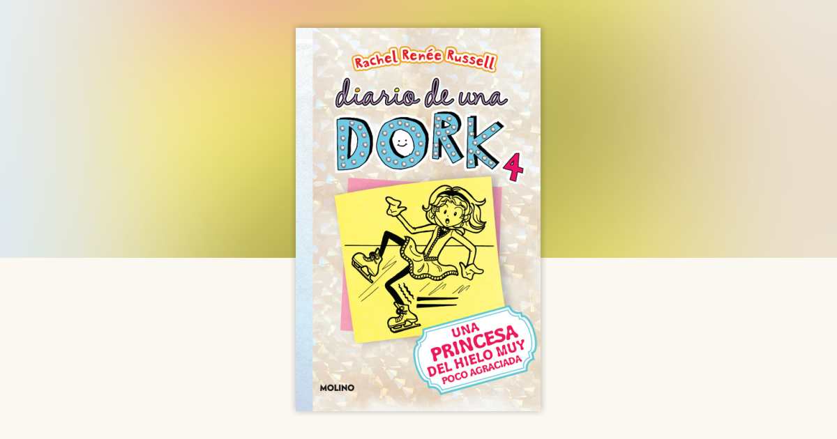Una princesa del hielo muy poco agraciada / Dork Diaries