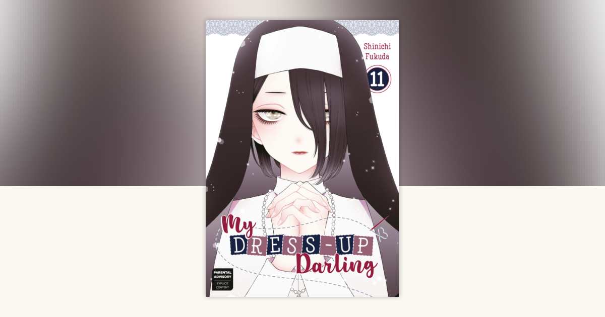 My Dress-Up Darling 11 by Shinichi Fukuda: 9781646092475