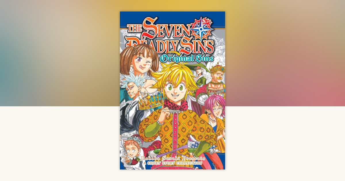 The Seven Deadly Sins: Original Sins Short Story Collection by