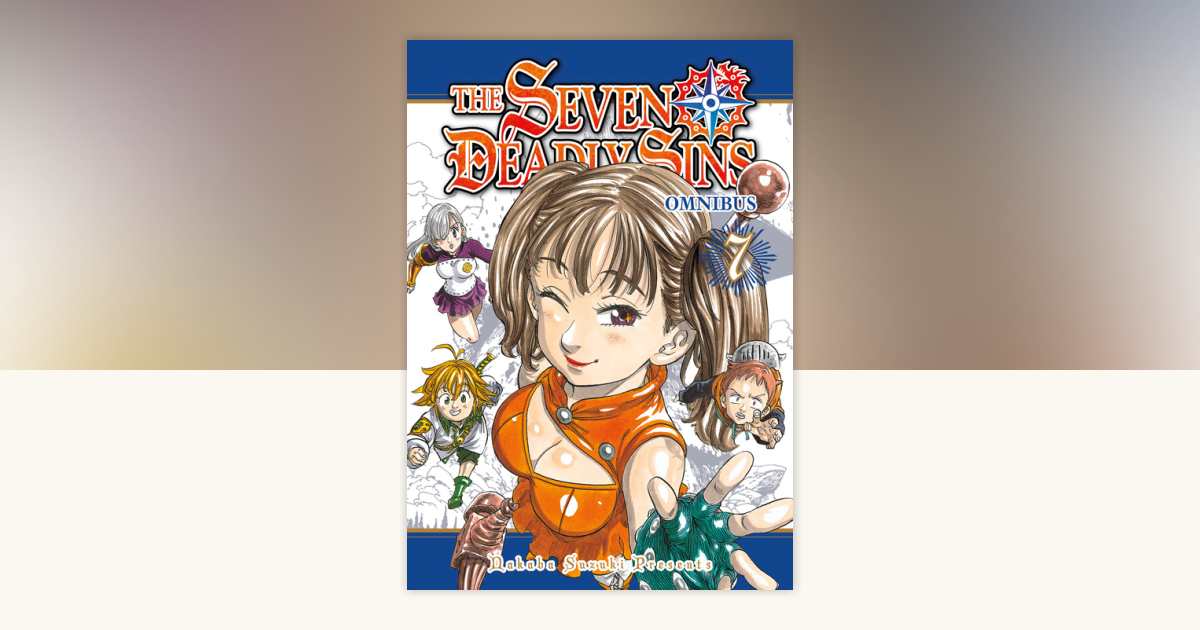 The Seven Deadly Sins Omnibus 7 (Vol. 19-21) by Nakaba Suzuki