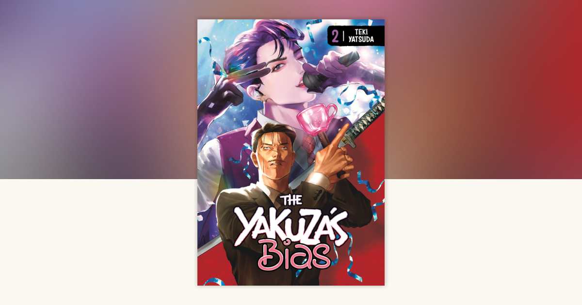 YAZUKA (ヤズーカ) ・ INAZUMA Edition No.2 The Yakuza's Bias 2 by Teki Yatsuda: 9781646518029