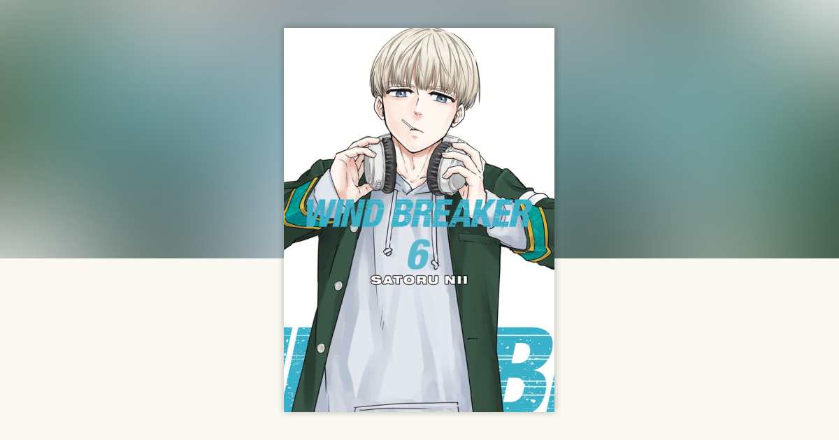 WIND BREAKER 6 by Satoru Nii: 9781646518401 | PenguinRandomHouse