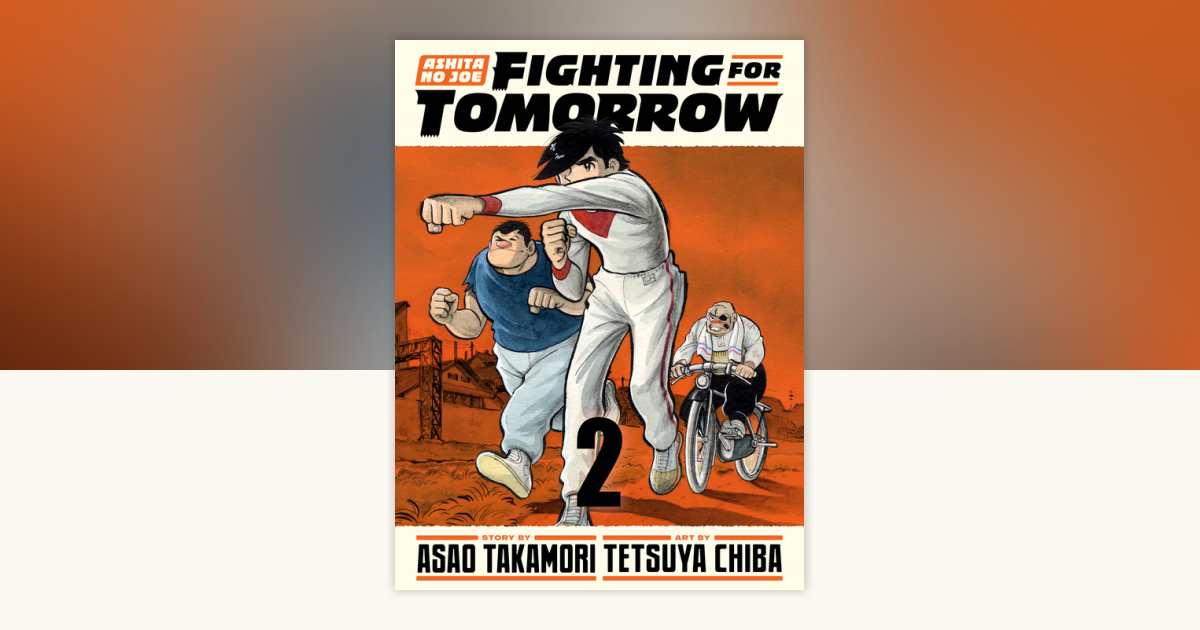 Ashita no Joe: Fighting for Tomorrow 2 by Asao Takamori