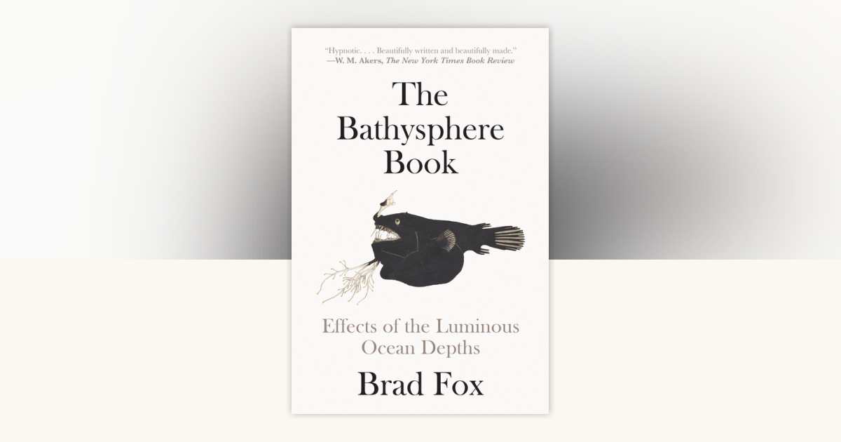 The Bathysphere Book by Brad Fox: 9781662603259 