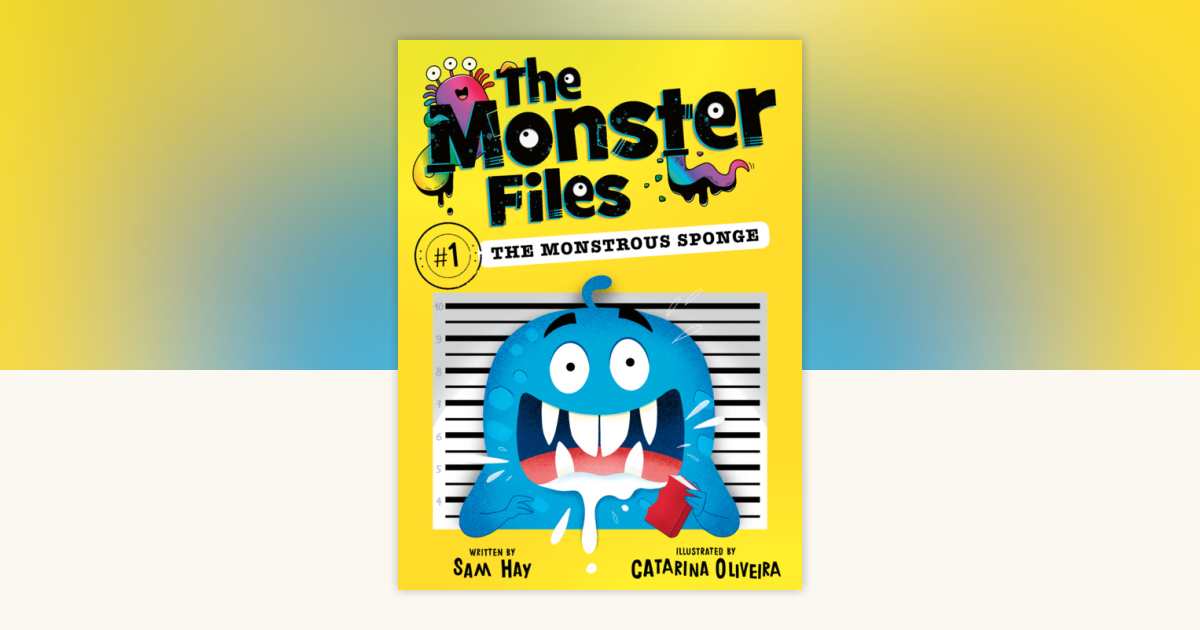 The Monstrous Sponge by Sam Hay: 9781664341258 | PenguinRandomHouse.com ...
