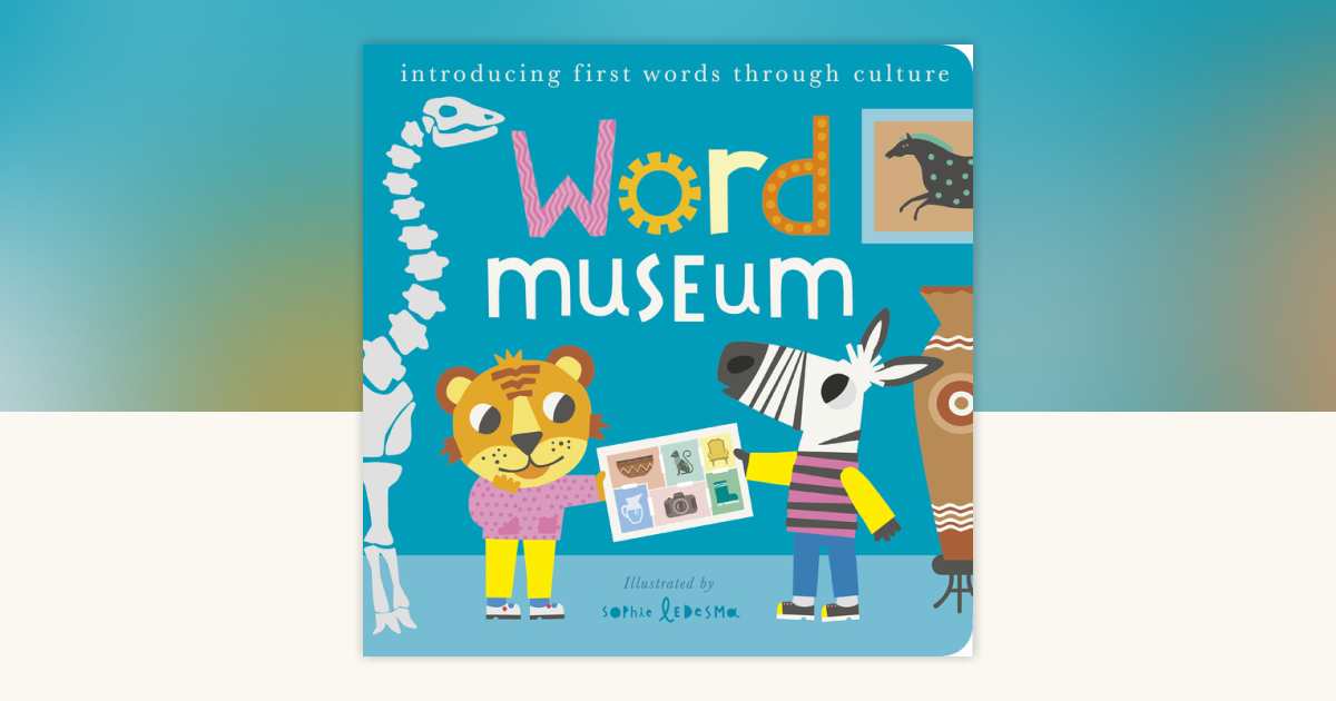 Word Museum by Isabel Otter: 9781664351226 | PenguinRandomHouse
