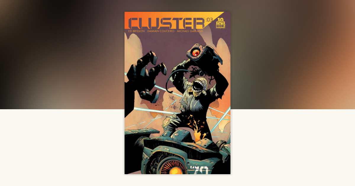 Cluster #3 by Ed Brisson: 9781681594200 | PenguinRandomHouse.com: Books