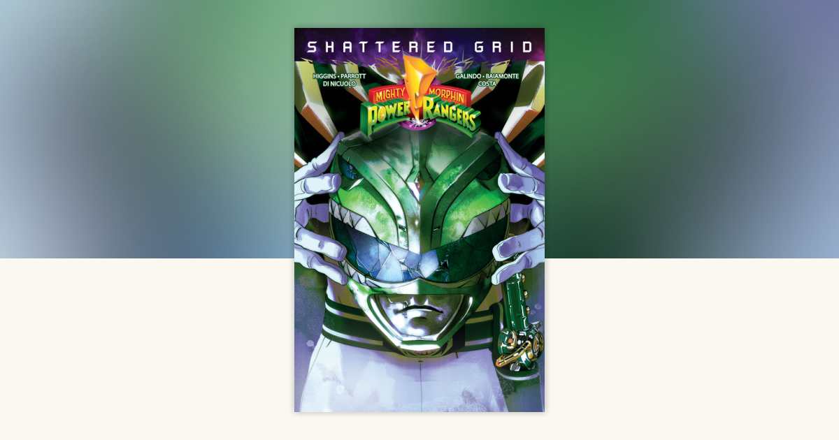 Mighty Morphin Power Rangers: Shattered Grid by Kyle Higgins, Ryan ...