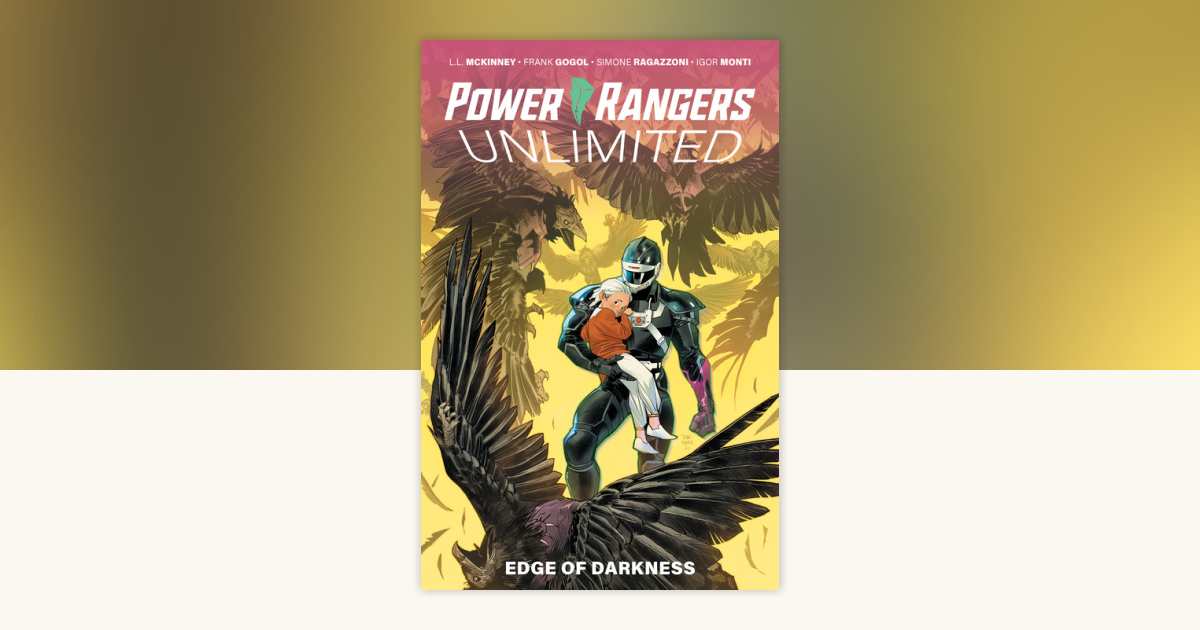 Power Rangers Unlimited: Edge of Darkness by L.L. McKinney, Frank Gogol ...