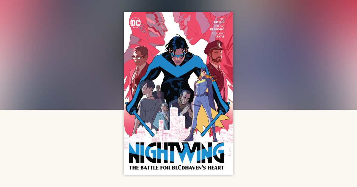 Nightwing Vol. 3: The Battle for Blüdhaven's Heart by Tom