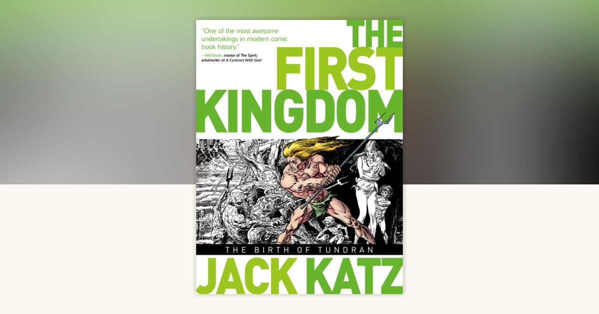 First Kingdom Vol 1 The Birth of Tundran by Jack