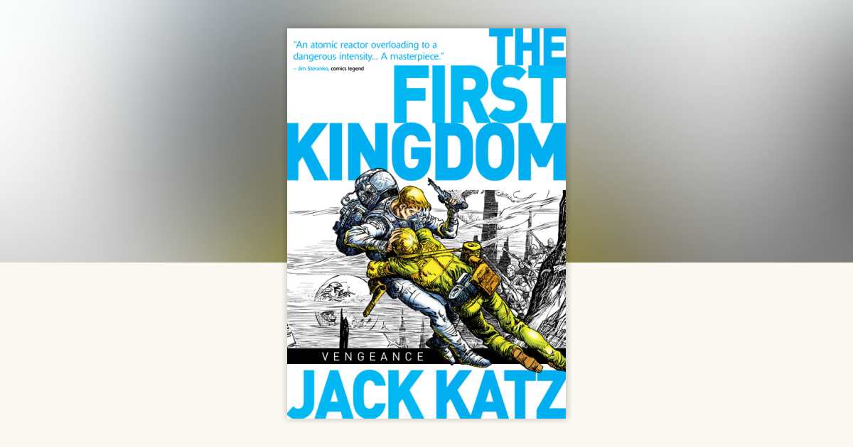 The First Kingdom Vol. 3 Vengeance by Jack Katz 9781782760122