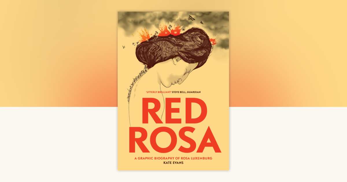 Red Rosa by Kate Evans: 9781784780999 | PenguinRandomHouse.com: Books