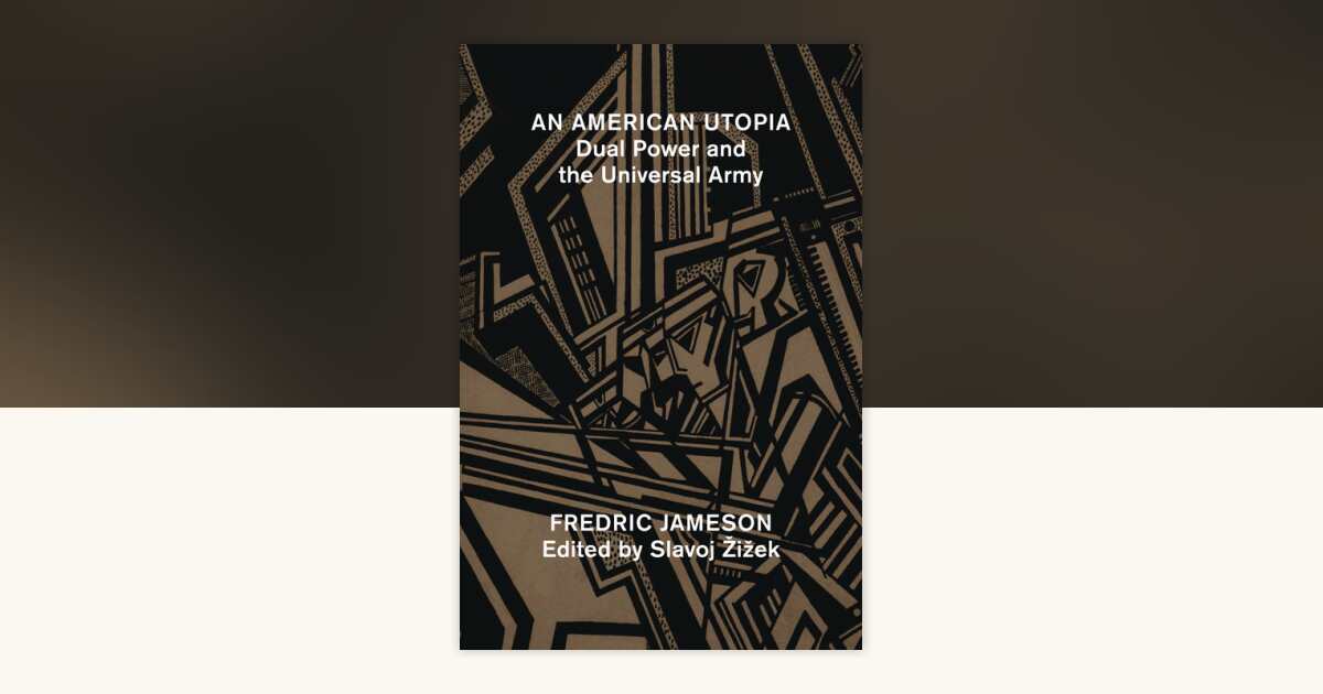 An American Utopia by Fredric Jameson: 9781784784522