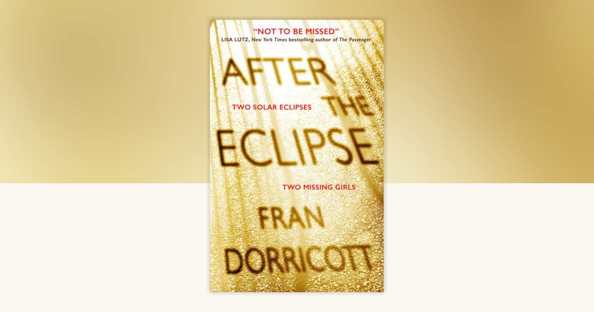 After the Eclipse by Fran Dorricott 9781785657887 PenguinRandomHouse