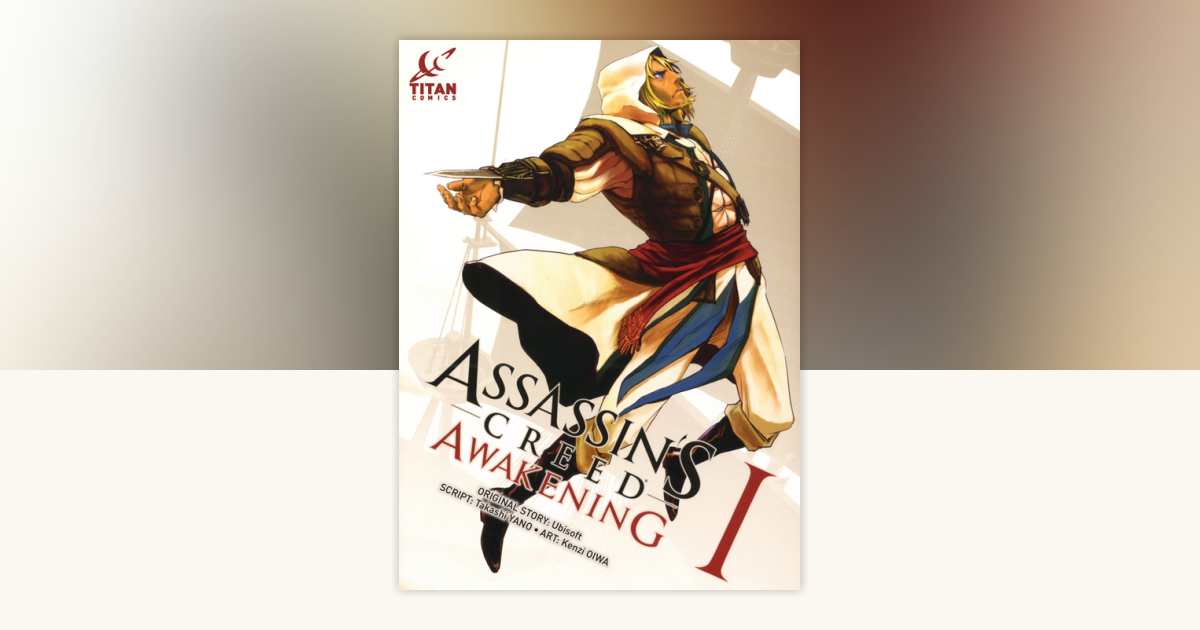 Assassin's Creed: Awakening Vol. 1 by Takashi: 9781785858581