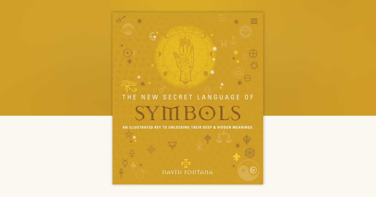 洋書「 book of symbols for children」 The New Secret Language of Symbols by David Fontana: 9781786782274
