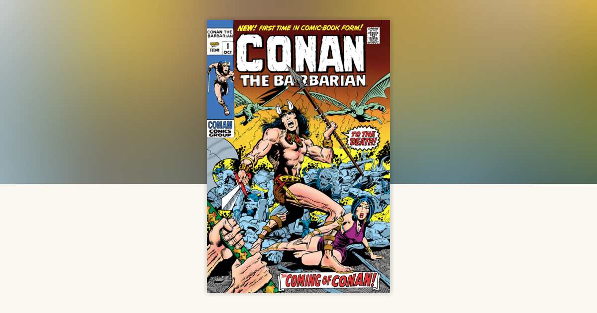 Conan The Barbarian: The Original Comics Omnibus Vol.1 by Roy