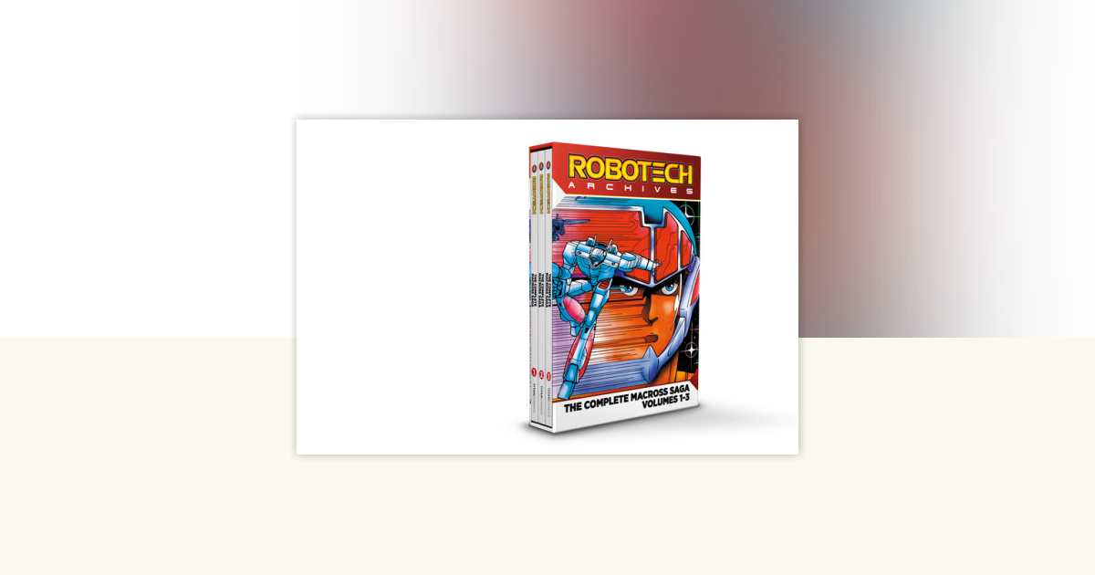 Robotech The Complete Macross Saga Slipcase Edition by Mike