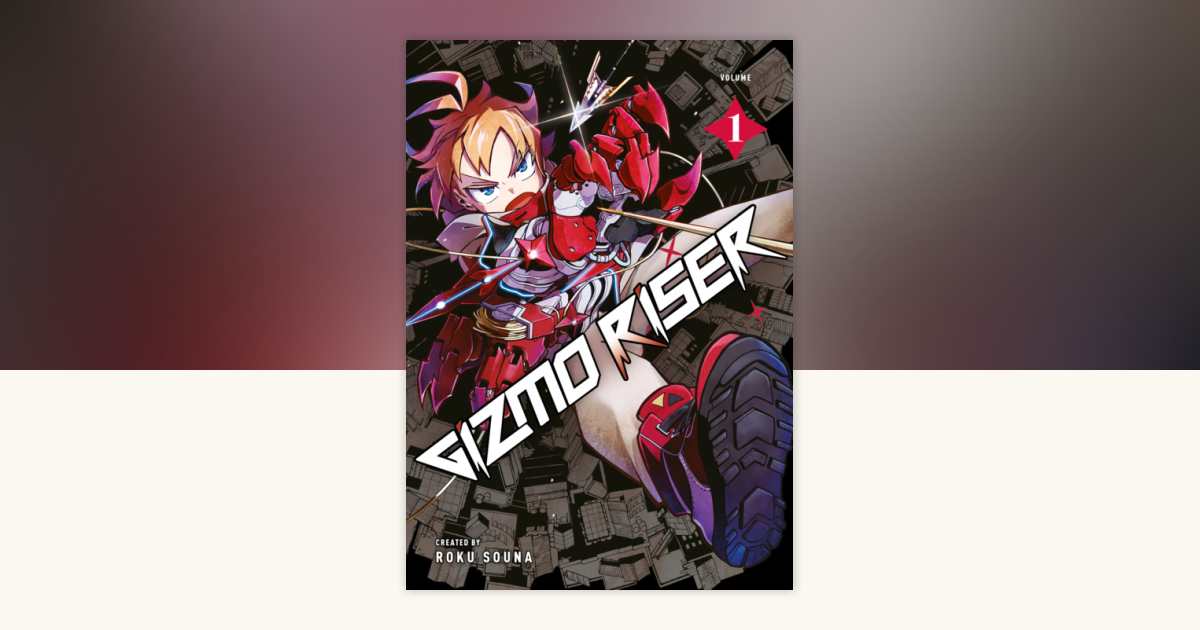 Gizmo Riser Vol.1 by Roku Souna: 9781787749061