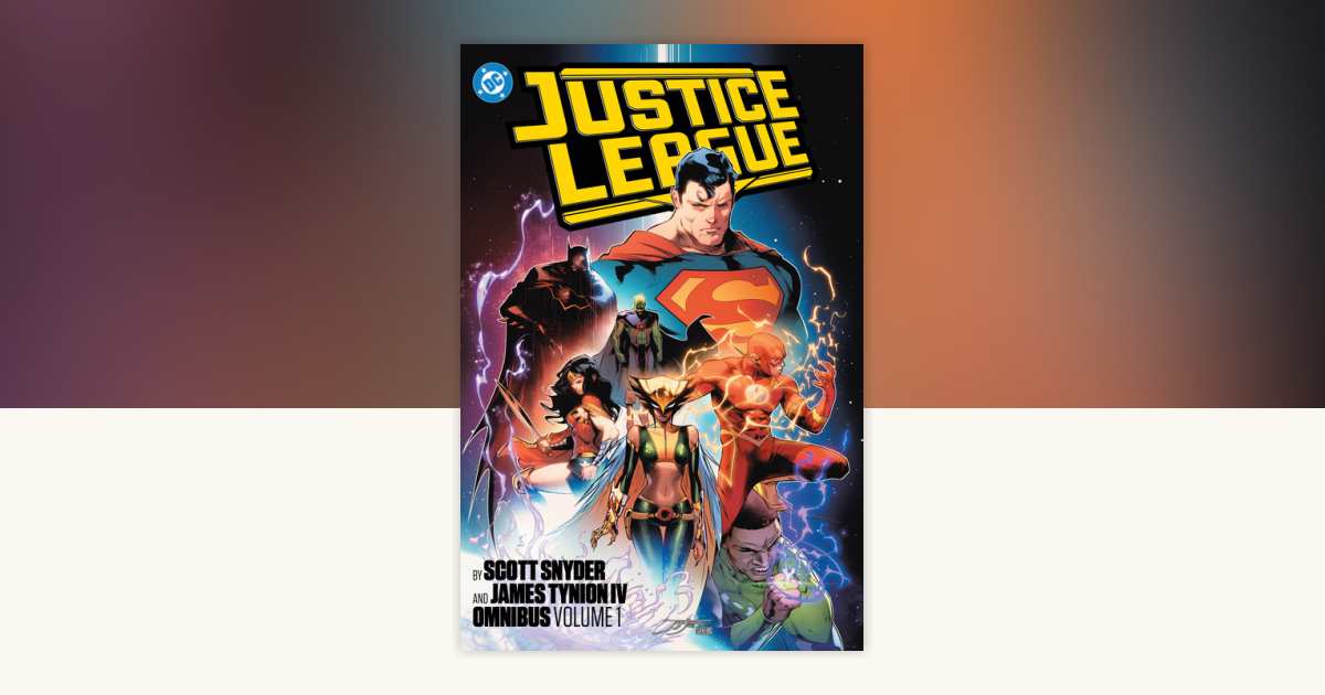 Justice League by Scott Snyder and James Tynion IV Omnibus Vol. 1