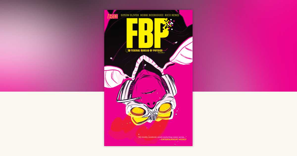 FBP: Federal Bureau of Physics Vol. 1: The Paradigm Shift (2026