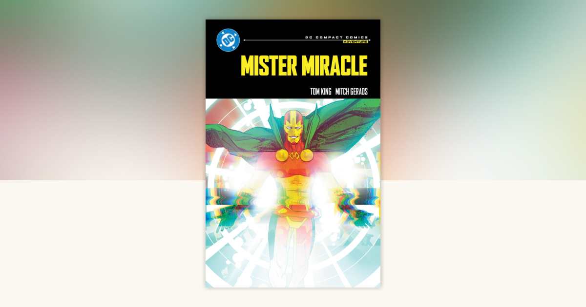 Mister Miracle: DC Compact Comics Edition by Tom King: 9781799509790 ...