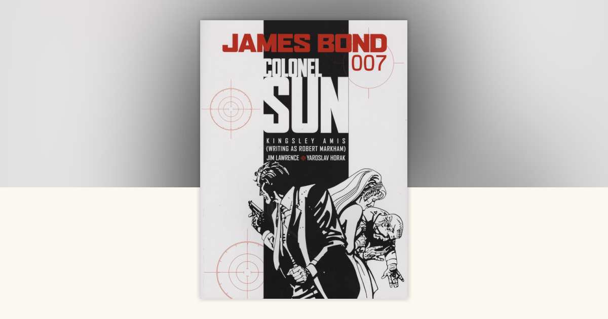 James Bond: Colonel Sun by Jim Lawrence: 9781845761752 ...
