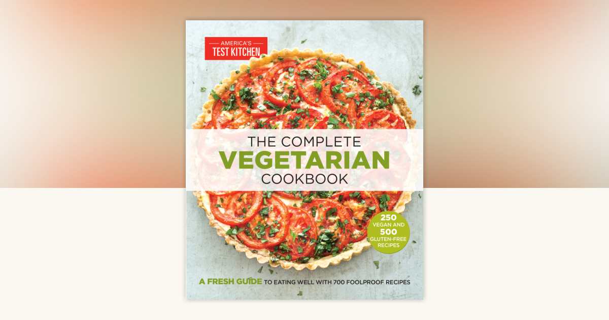 The Complete Vegetarian Cookbook: 9781936493968