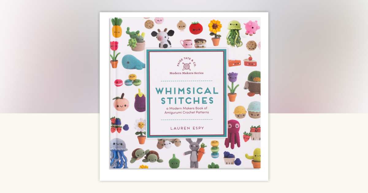Whimsical Stitches by Lauren Espy: 9781944515638