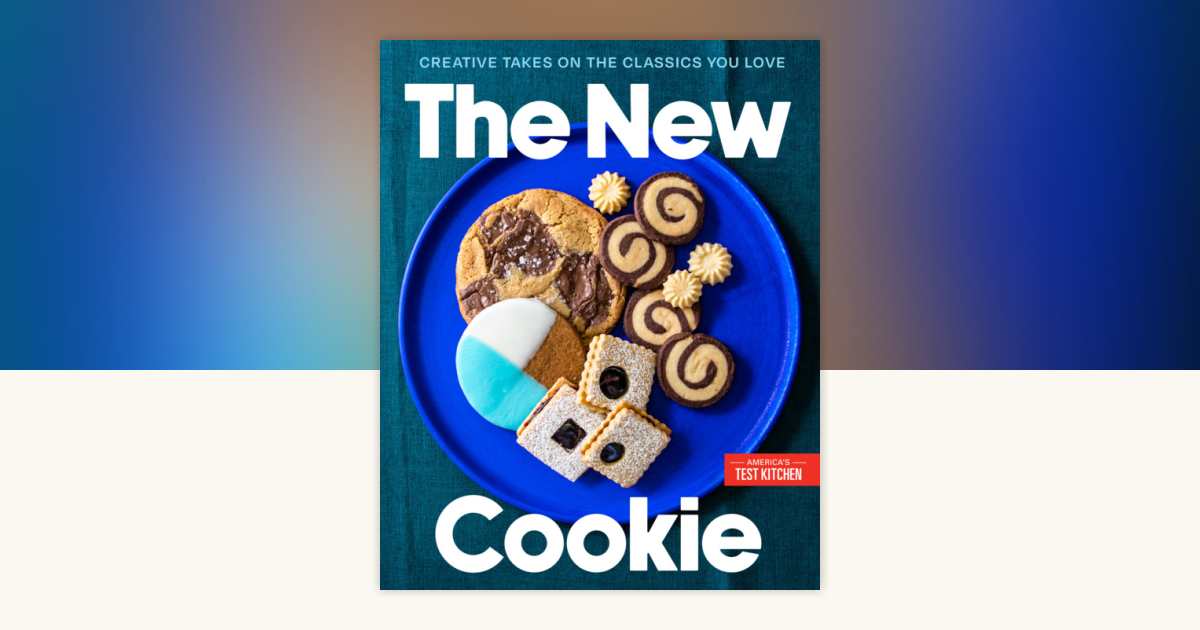 The New Cookie by America's Test Kitchen: 9781966027140