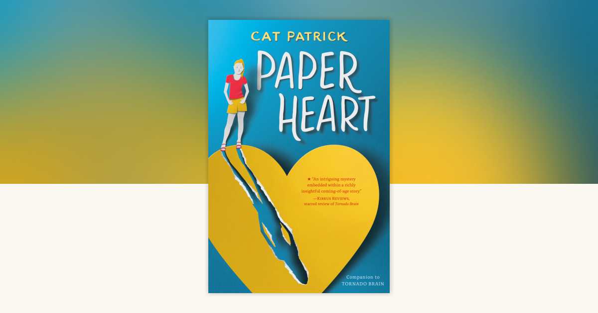 Paper Heart by Cat Patrick: 9781984815347 | PenguinRandomHouse.com: Books