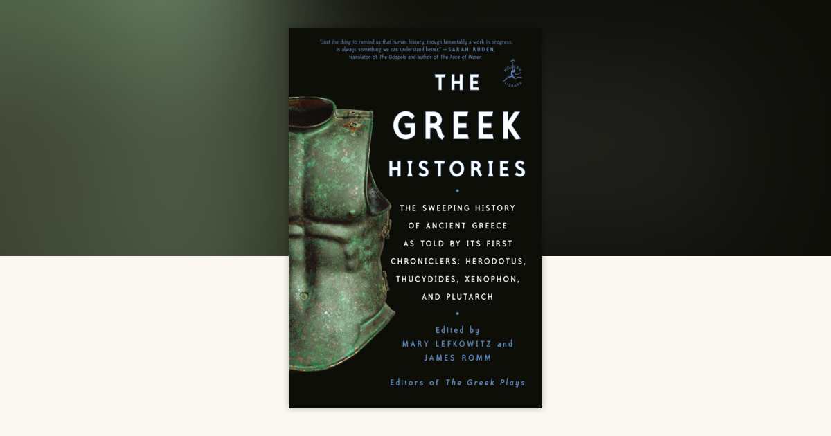 The Greek Histories: 9781984854322 | PenguinRandomHouse.com: Books