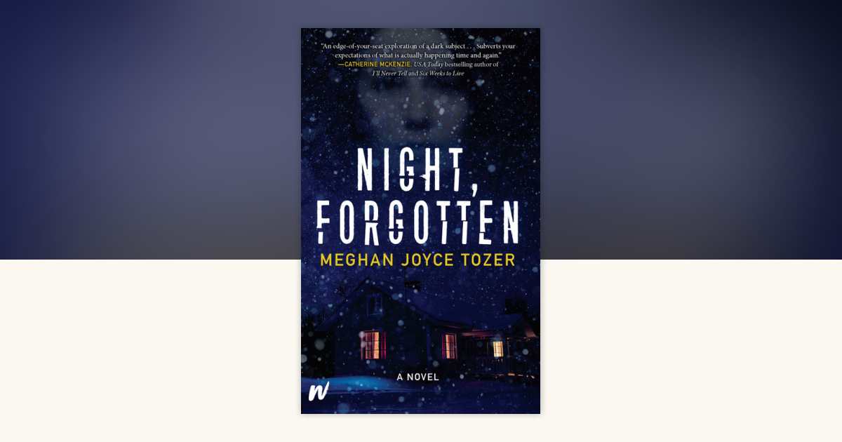 Night, Forgotten by Megan Joyce Tozer: 9781990259425 ...