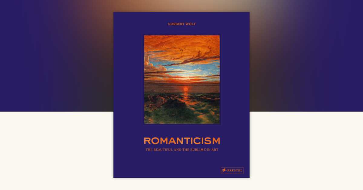 Romanticism by Norbert Wolf: 9783791393186 | PenguinRandomHouse