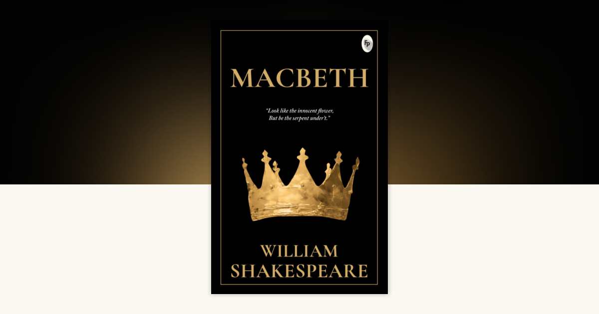 Macbeth - Classics by William Shakespeare: 9788175994195 ...