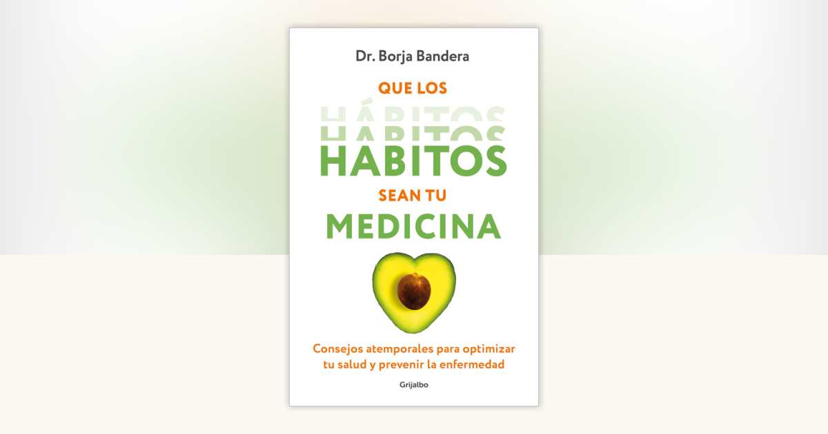 que-los-h-bitos-sean-tu-medicina-make-habits-your-medicine-by-dr