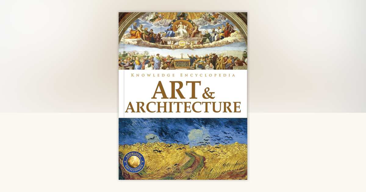 Knowledge Encyclopedia - Art & Architecture by Wonder House Books