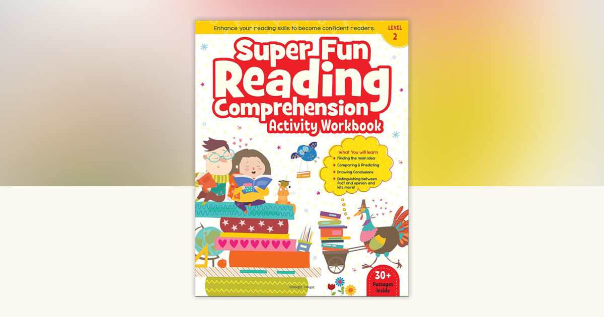 Super Fun Reading Comprehension - Activity Workbook For Children ...