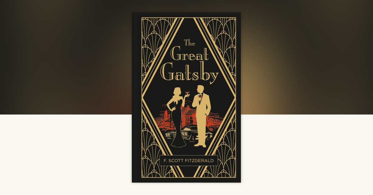 Great Gatsby (Deluxe Hardbound Edition), The by F. Scott