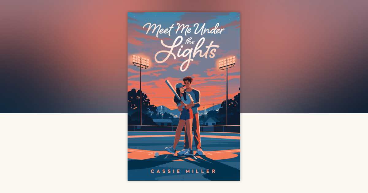 Meet Me Under the Lights by Cassie Miller: 9798217038923